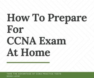 CCNA Preparation at home